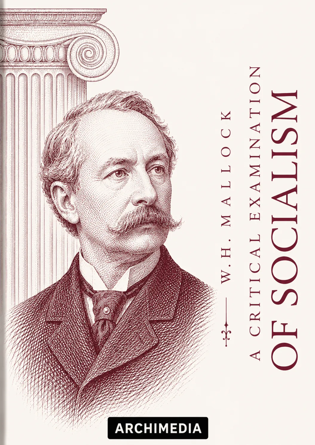 A Critical Examination of Socialism cover