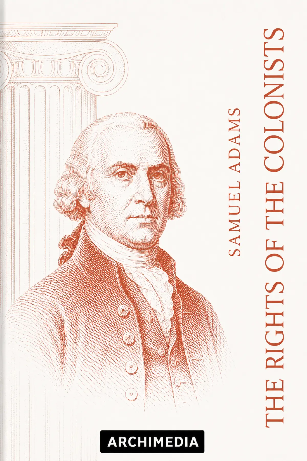 The Rights of the Colonists cover